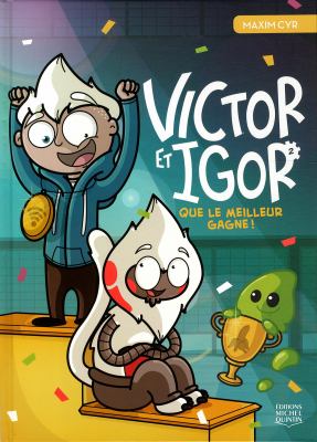 Victor et Igor. 2, Que le meilleur gagne! /