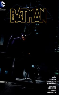 Beware the Batman. Volume 1 /