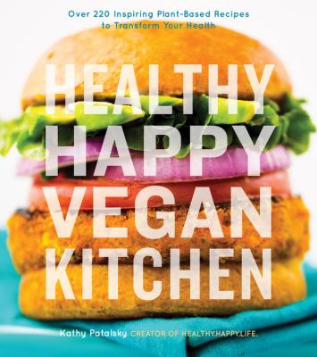 Healthy happy vegan kitchen