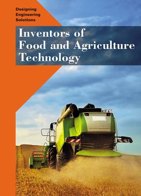 Inventors of food and agriculture technology
