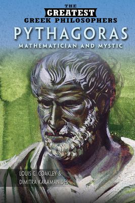 Pythagoras : mathematician and mystic