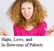 The highs, lows, and in-betweens of puberty