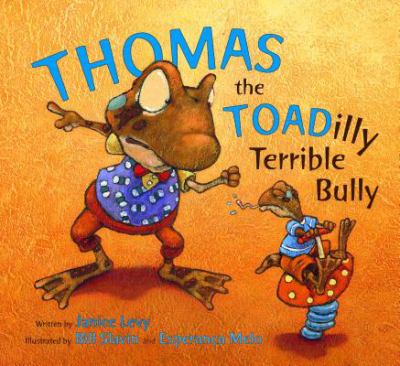 Thomas the toadilly terrible bully