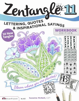 Zentangle. 11, Lettering, quotes & inspirational sayings /