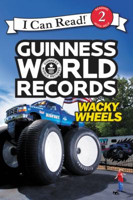 Guinness world records : wacky wheels