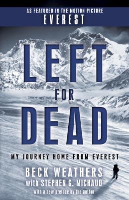 Left for dead : my journey home from Everest