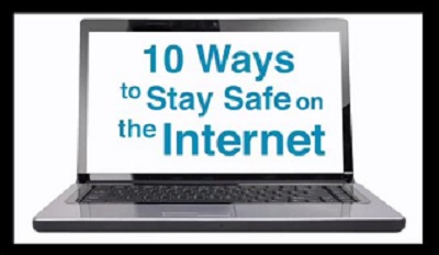 10 ways to stay safe on the Internet