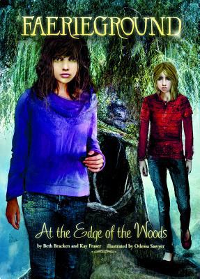 Faerieground. Book five, At the edge of the woods /