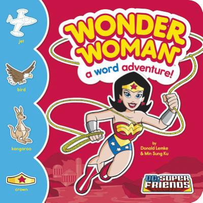 Wonder Woman : a word adventure!