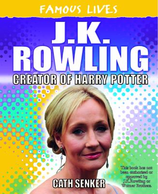 J.K. Rowling : creator of Harry Potter