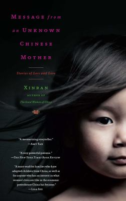 Message from an unknown Chinese mother : stories of loss and love