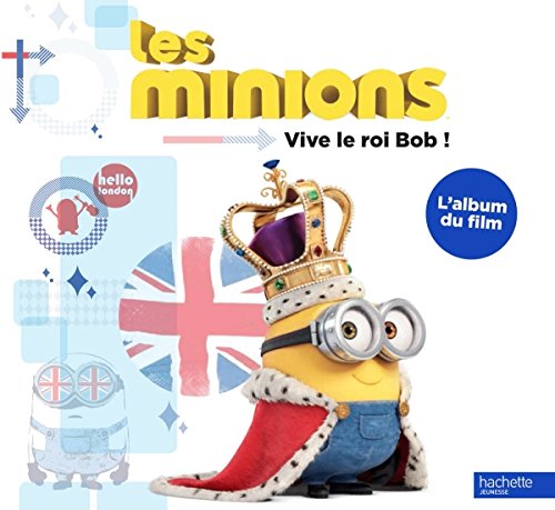 Vive le roi Bob! : l'album du film