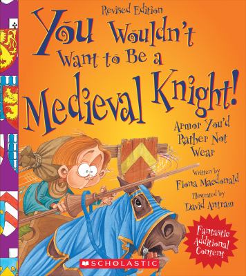 You wouldn't want to be a medieval knight! : armor you'd rather not wear