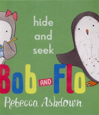 Bob and Flo : Hide and Seek