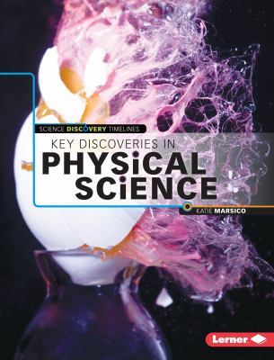 Key discoveries in physical science