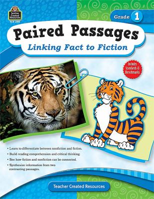 Paired passages : linking fact to fiction. Grade 1 /