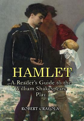 Hamlet : a reader's guide to the William Shakespeare play