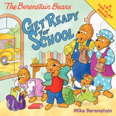 Berenstain bears get ready for school