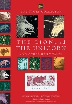 The lion and the unicorn : and other hairy tales