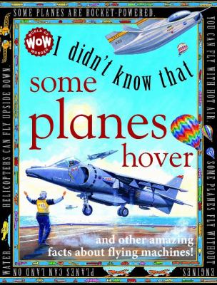 I didn't know that some planes hover