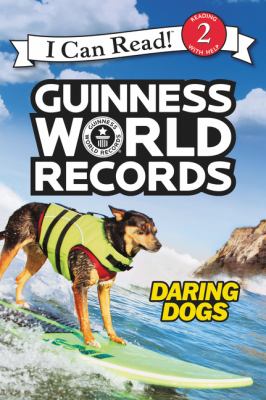 Guinness world records : daring dogs