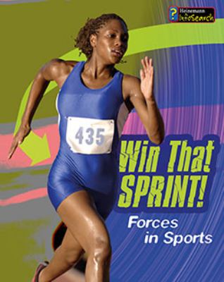 Win that sprint! : forces in sport