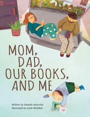 Mom, dad, our books, and me