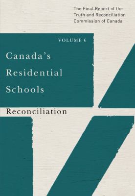 Canada's residential schools : the final report of the Truth and Reconciliation Commission of Canada.