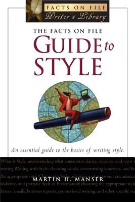 The Facts on File guide to style