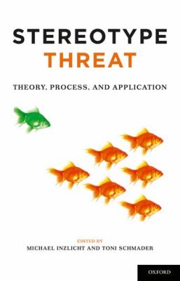Stereotype threat : theory, process, and application