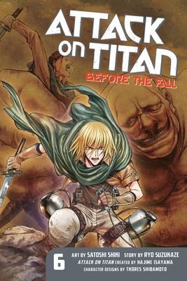 Attack on Titan : before the fall. 6 /