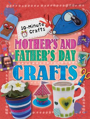 Mother's and Father's day crafts