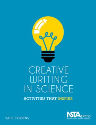 Creative writing in science : activities that inspire