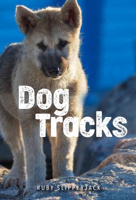 Dog tracks : a novel