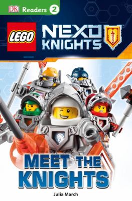 LEGO Nexo Knights. Meet the knights /