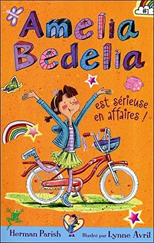 Amelia Bedelia est sérieuse en affaires!