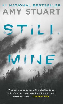Still mine : a novel