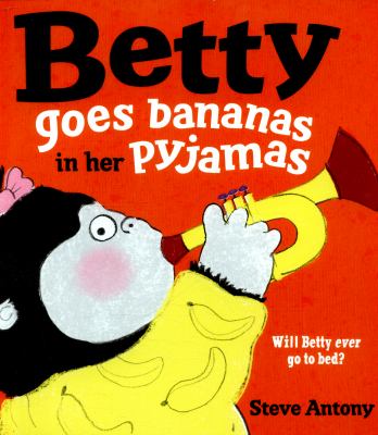 Betty goes bananas in her pyjamas