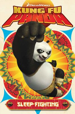 Kung fu panda. Vol. 2, Sleep-fighting.