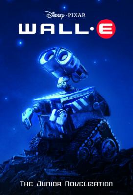 WALL-E : the junior novelization