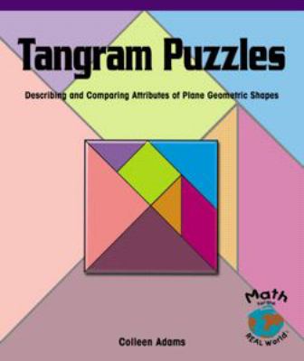 Tangram puzzles : describing and comparing attributes of plane geometric shapes