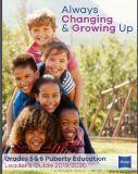 Always changing, a co-ed puberty education guide for grades 5&6 and A leader's guide for grades 5 & 6 puberty education