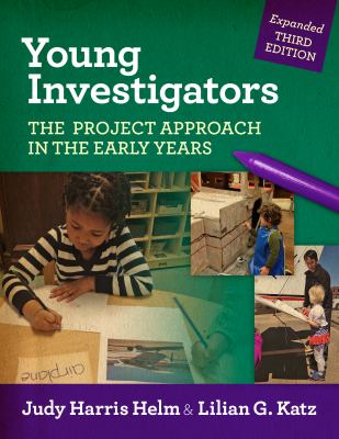 Young investigators : the project approach in the early years