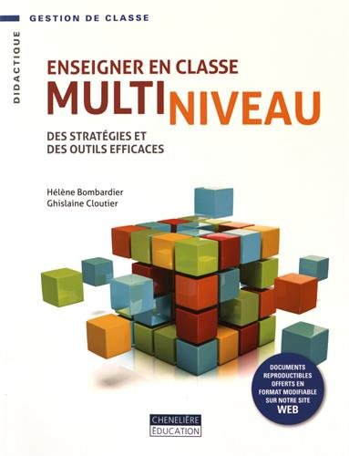 Enseigner en classe multiniveau : des stratégies et des outils efficaces