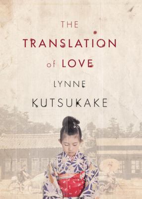 The translation of love : a novel