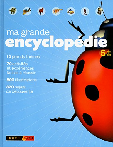 Ma grande encyclopédie, 5 ans +