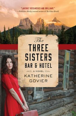 The Three Sisters Bar and Hotel : a novel