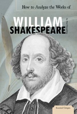 How to analyze the works of William Shakespeare