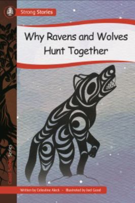Why ravens and wolves hunt together