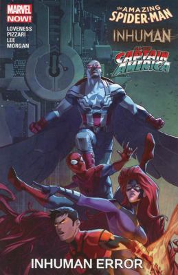 The amazing Spider-Man/Inhuman/All-new Captain America : Inhuman error